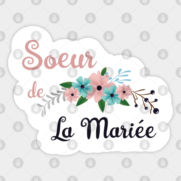 Soeur de la Mariee Sticker by ChezALi